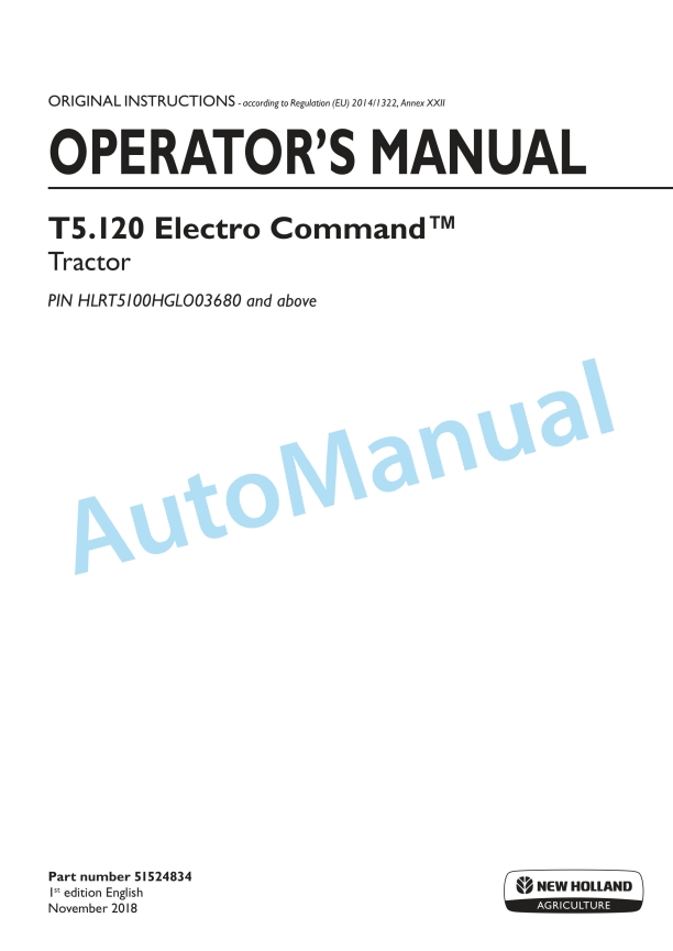 New Holland T5.120 Electro Command Tractor Operation and Maintenance Manual 51524834 1 New Holland T5.120 Electro Command Tractor Operation and Maintenance Manual 51524834
