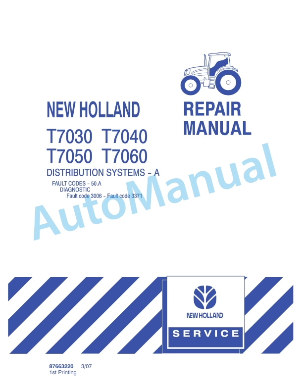 New Holland T7030, T7040, T7050, T7060 Tractor Repair Manual 87663220