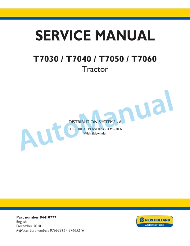 New Holland T7030, T7040, T7050, T7060 Tractor Service Manual 84410777