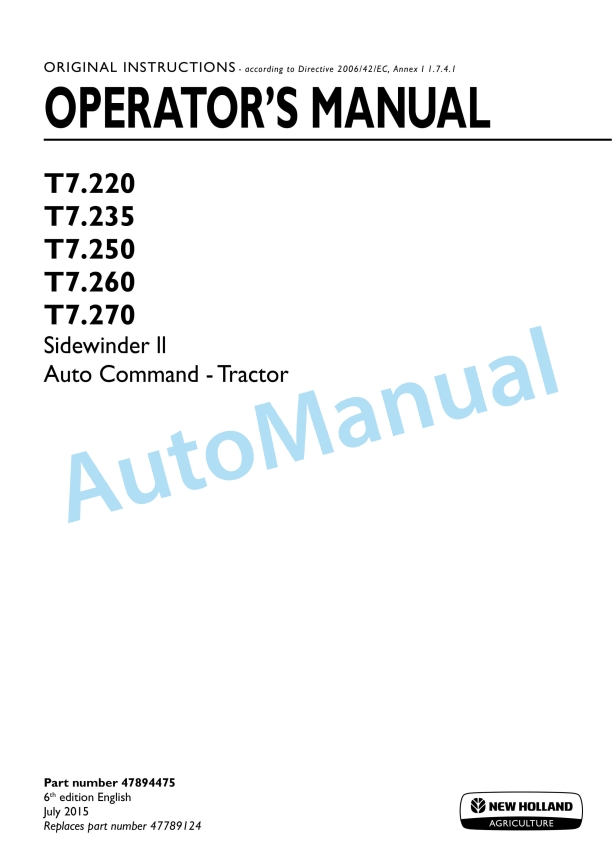 New Holland T7.220, T7.235, T7.250, T7.260, T7.270 Sidewinder II Power Command Tractor Operation and Maintenance Manual 47894475