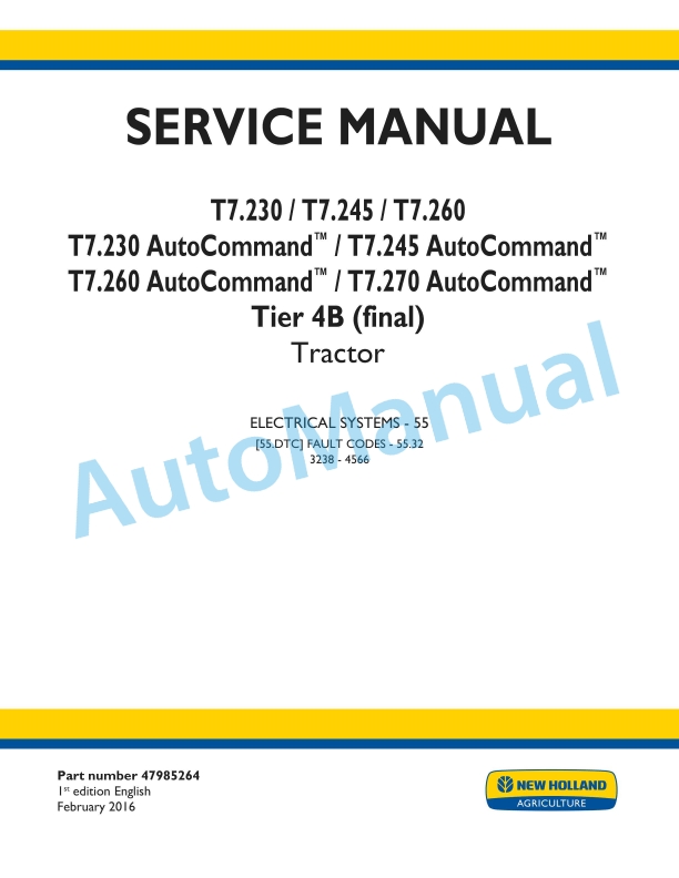New Holland T7.230, T7.245, T7.260, T7.270 Auto Command Tier 4B Final Tractor Service Manual 47985264