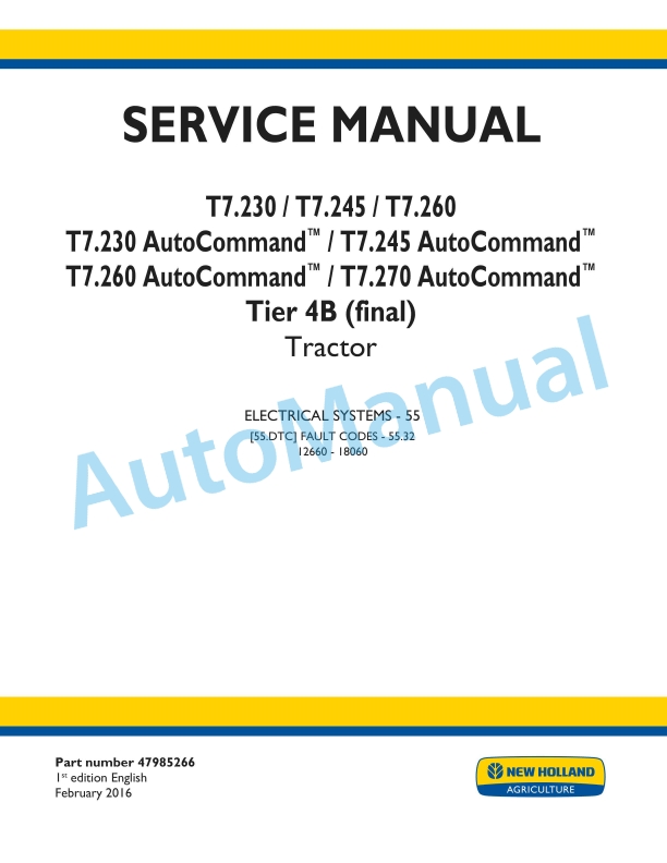 New Holland T7.230, T7.245, T7.260, T7.270 Auto Command Tier 4B Final Tractor Service Manual 47985266