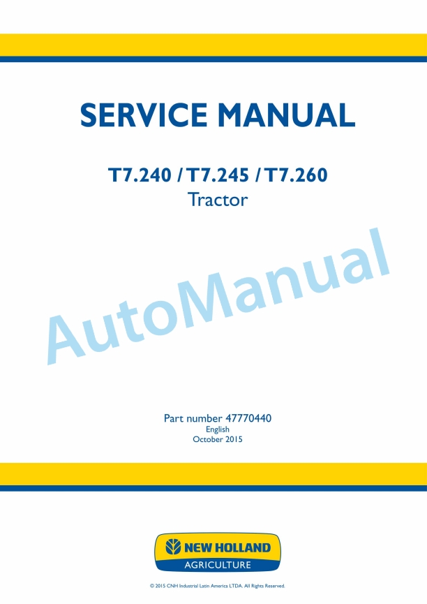 New Holland T7.240, T7.245, T7.260 Tractor Service Manual 47770440