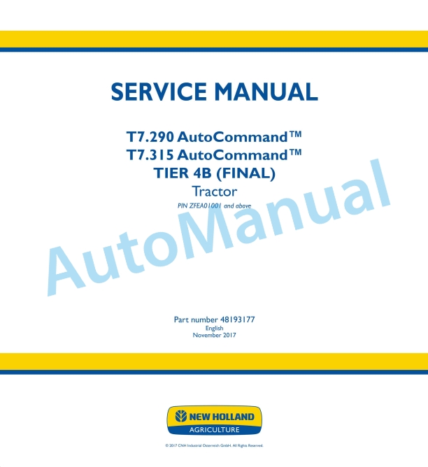 New Holland T7.290, T7.315 AutoCommand Tier 4B Final Tractor Service Manual 48193177