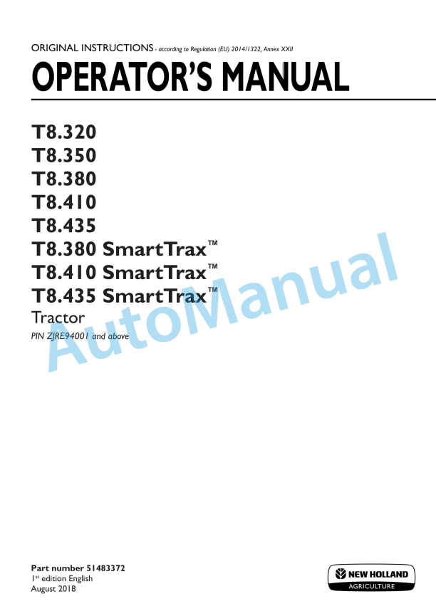 New Holland T8.320, T8.350, T8.380, T8.410, T8.435 SmartTrax Tractor Operation and Maintenance Manual 51483372