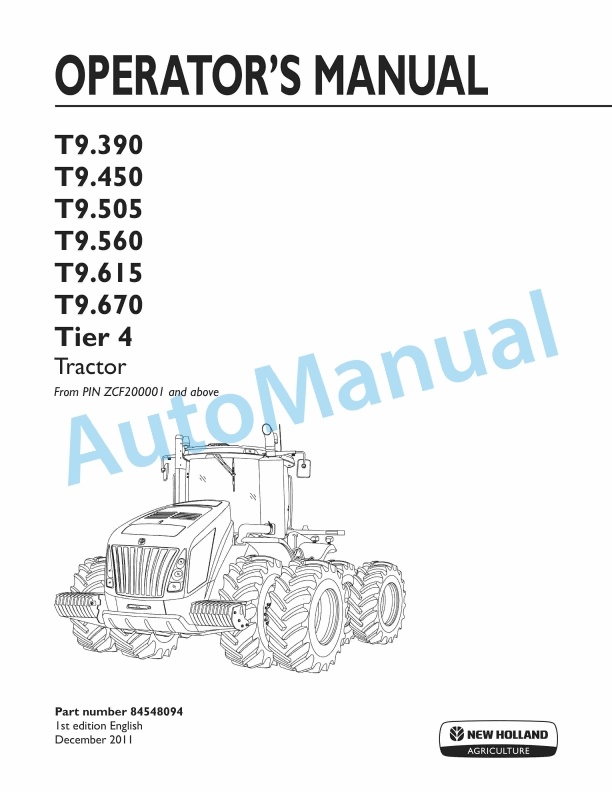 New Holland T9.390, T9.450, T9.505, T9.560, T9.615, T9.670 Tier 4 Tractor Operation and Maintenance Manual 84548094