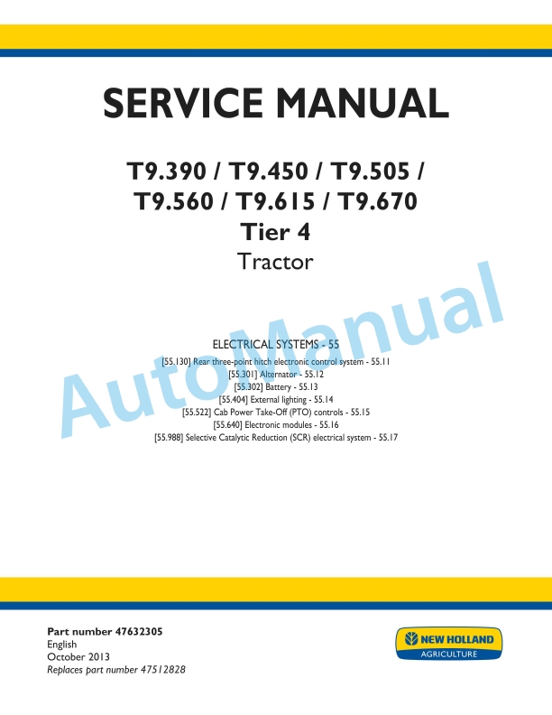 New Holland T9.390, T9.450, T9.505, T9.560, T9.615, T9.670 Tier 4 Tractor Service Manual 47632305
