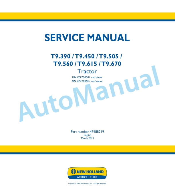 New Holland T9.390, T9.450, T9.505, T9.560, T9.615, T9.670 Tractor Service Manual 47488219