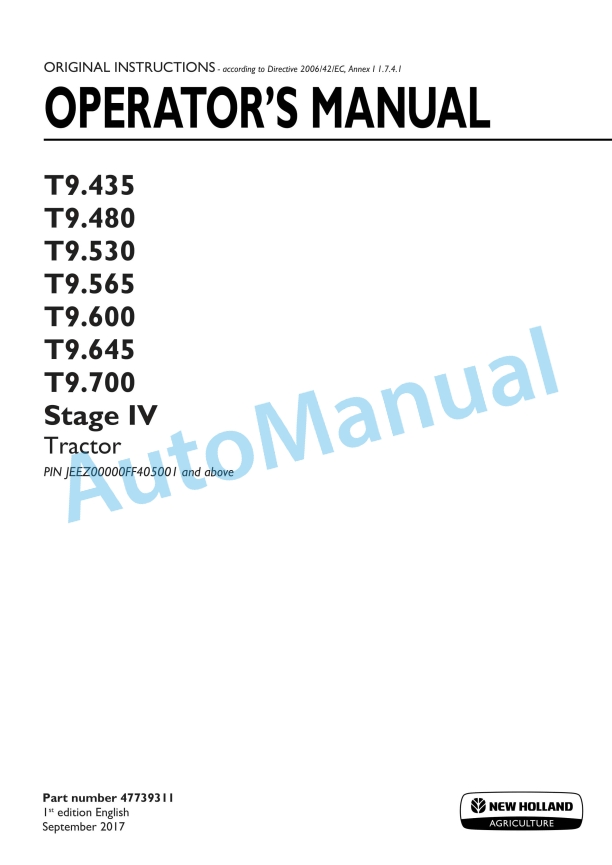 New Holland T9.435, T9.480, T9.530, T9.565, T9.600, T9.645, T9.700 Stage IV Tractor Operation and Maintenance Manual 47739311