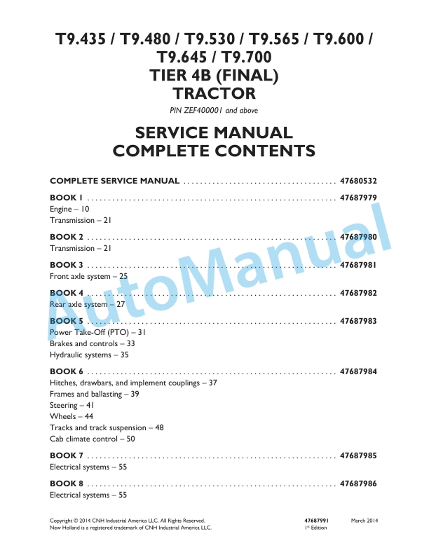 New Holland T9.435, T9.480, T9.530, T9.565, T9.600, T9.645, T9.700 Tier 4B Final Tractor Service Manual 47687991