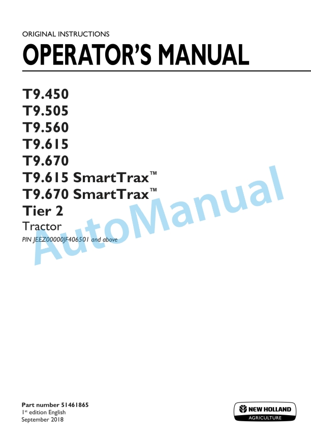 New Holland T9.450, T9.505, T9.560, T9.615, T9.670 SmartTrax Tier 2 Tractor Operation and Maintenance Manual 51461865