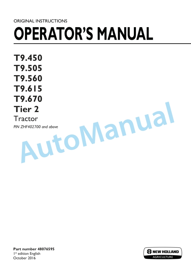 New Holland T9.450, T9.505, T9.560, T9.615, T9.670 Tier 2 Tractor Operation and Maintenance Manual 48076595