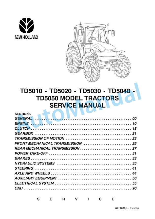 New Holland TD5010, TD5020, TD5030, TD5040, TD5050 Tractor Service Manual 84176561 1 New Holland TD5010, TD5020, TD5030, TD5040, TD5050 Tractor Service Manual 84176561
