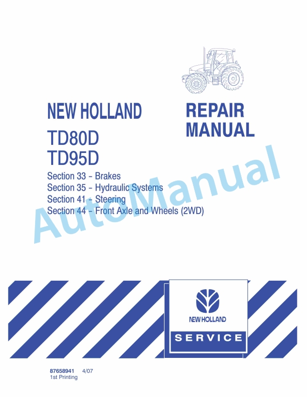 New Holland TD80D, TD95D Tractor Repair Manual 87658941 1 New Holland TD80D, TD95D Tractor Repair Manual 87658941