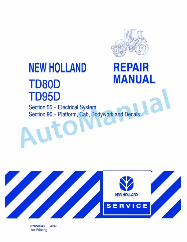 New Holland TD80D, TD95D Tractor Repair Manual 87658942 1 New Holland TD80D, TD95D Tractor Repair Manual 87658942