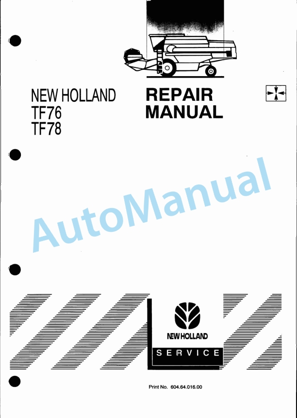 New Holland TF76, TF78 Tractor Repair Manual 6046401600 1 New Holland TF76, TF78 Tractor Repair Manual 6046401600