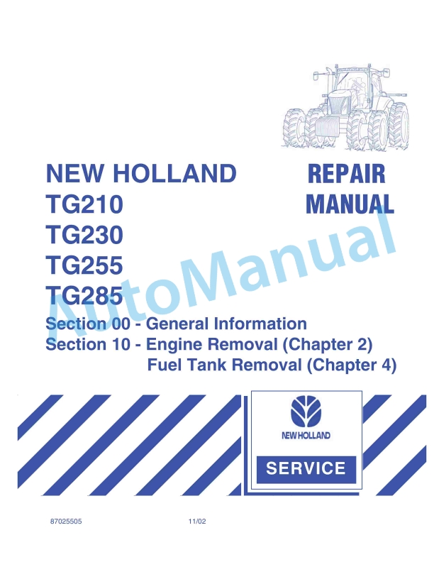New Holland TG210, TG230, TG255, TG285 Repair Manual 87025505 1 New Holland TG210, TG230, TG255, TG285 Repair Manual 87025505