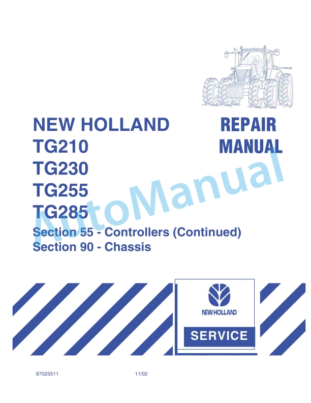 New Holland TG210, TG230, TG255, TG285 Repair Manual 87025511 1 New Holland TG210, TG230, TG255, TG285 Repair Manual 87025511