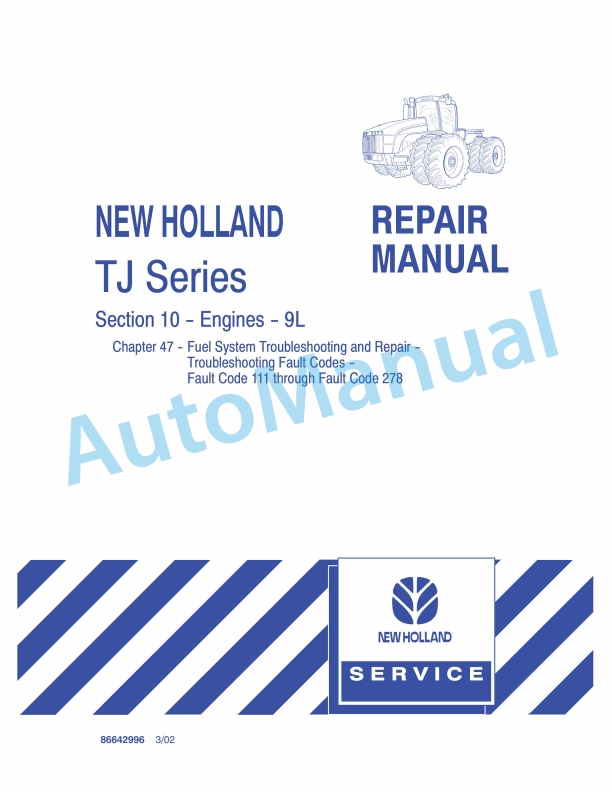 New Holland TJ Series Tractor Repair Manual 86642996 1 New Holland TJ Series Tractor Repair Manual 86642996