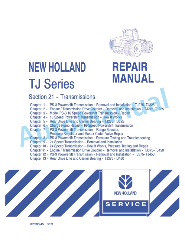 New Holland TJ Series Tractor Repair Manual 87032945 1 New Holland TJ Series Tractor Repair Manual 87032945