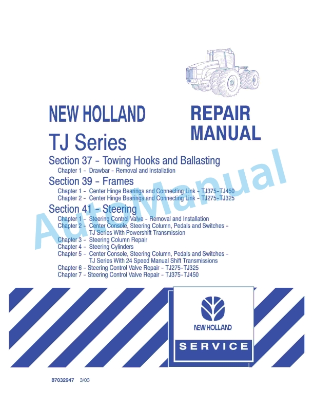 New Holland TJ Series Tractor Repair Manual 87032947 1 New Holland TJ Series Tractor Repair Manual 87032947