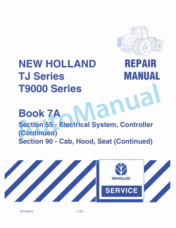 New Holland TJ, T9000 Series Tractor Repair Manual 87740919 1 New Holland TJ, T9000 Series Tractor Repair Manual 87740919