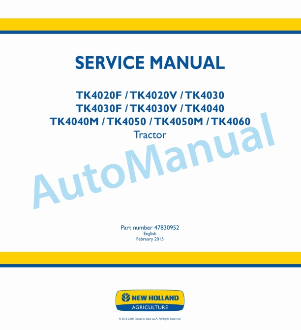New Holland TK4020F, TK4020V, TK4030, TK4030F, TK4030V, TK4040, TK4040M, TK4050, TK4050M, TK4060 Tractor Service Manual 47830952