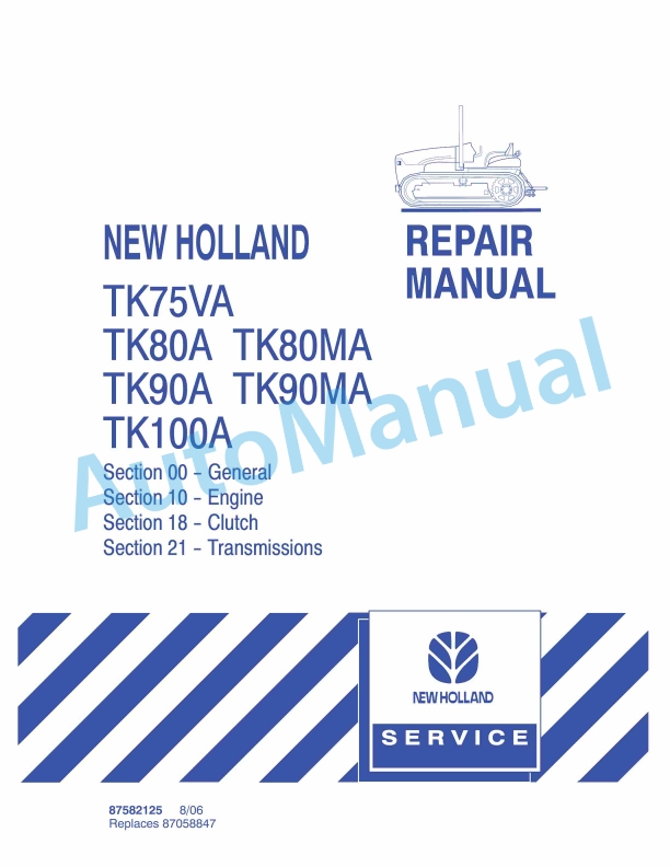New Holland TK75VA, TK80A, TK80MA, TK90A, TK90MA, TK100A Tractor Repair Manual 87582125 1 New Holland TK75VA, TK80A, TK80MA, TK90A, TK90MA, TK100A Tractor Repair Manual 87582125