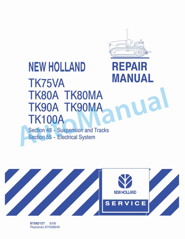 New Holland TK75VA, TK80A, TK80MA, TK90A, TK90MA, TK100A Tractor Repair Manual 87582127 1 New Holland TK75VA, TK80A, TK80MA, TK90A, TK90MA, TK100A Tractor Repair Manual 87582127