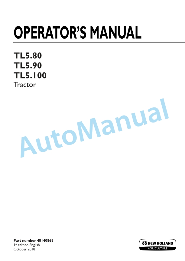 New Holland TL5.80, TL5.90, TL5.100 Tractor Operation and Maintenance Manual 48140868