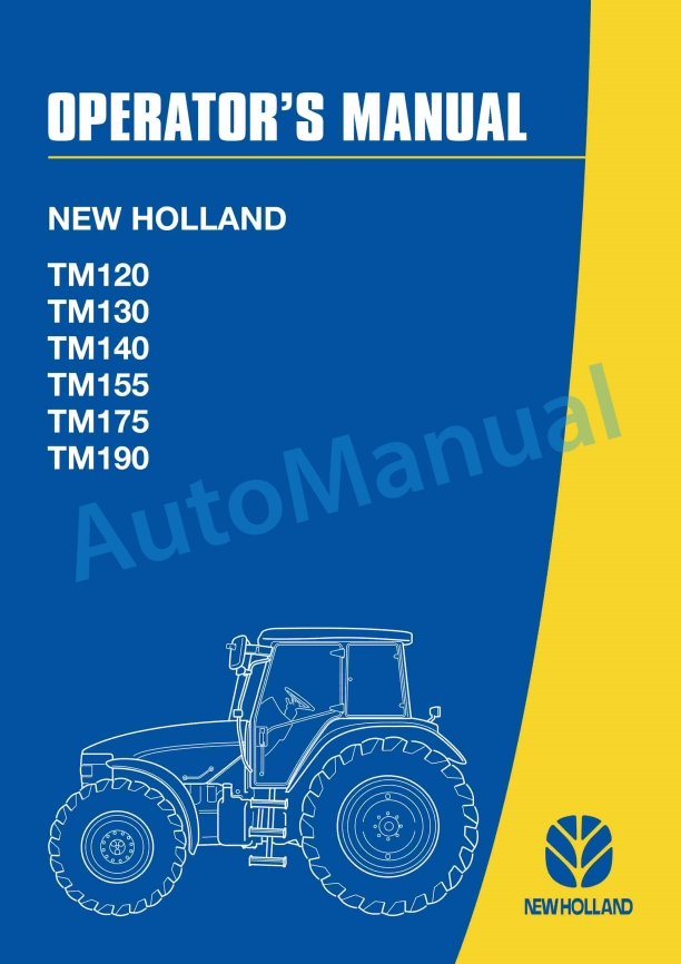 New Holland TM120, TM130, TM140, TM155, TM175, TM190 Tractor Operation and Maintenance Manual 82999262