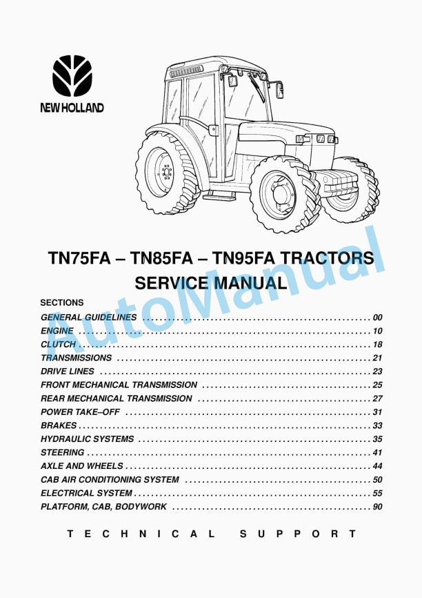New Holland TN75FA, TN85FA, TN95FA Tractor Service Manual 6035445100 1 New Holland TN75FA, TN85FA, TN95FA Tractor Service Manual 6035445100