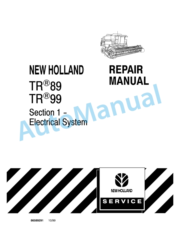 New Holland TR89, TR99 Repair Manual 86589291 1 New Holland TR89, TR99 Repair Manual 86589291