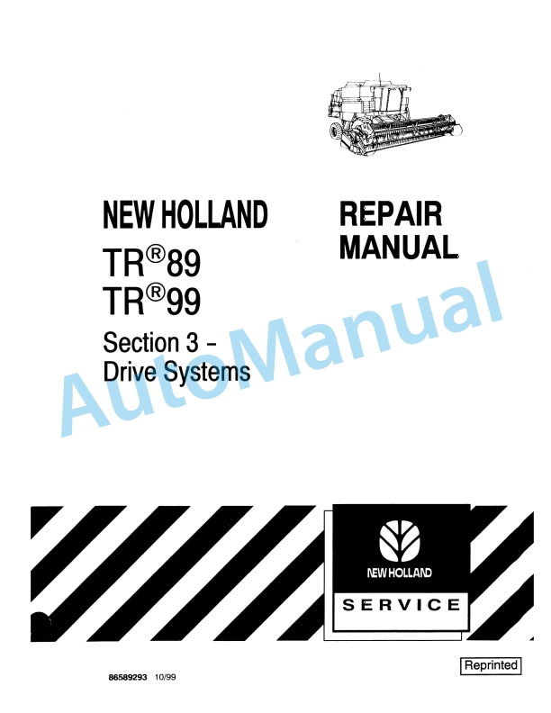 New Holland TR89, TR99 Repair Manual 86589293 1 New Holland TR89, TR99 Repair Manual 86589293