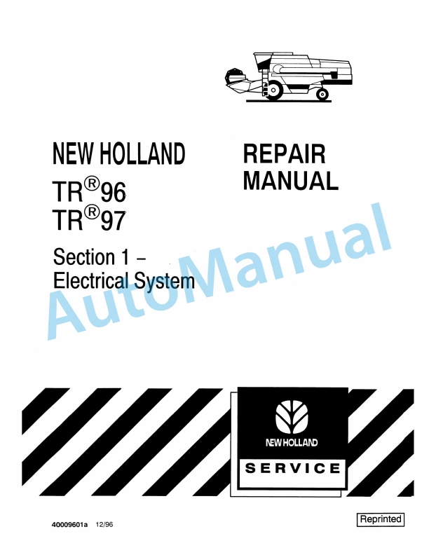 New Holland TR96, TR97, TR98 Combine Repair Manual 40009601A