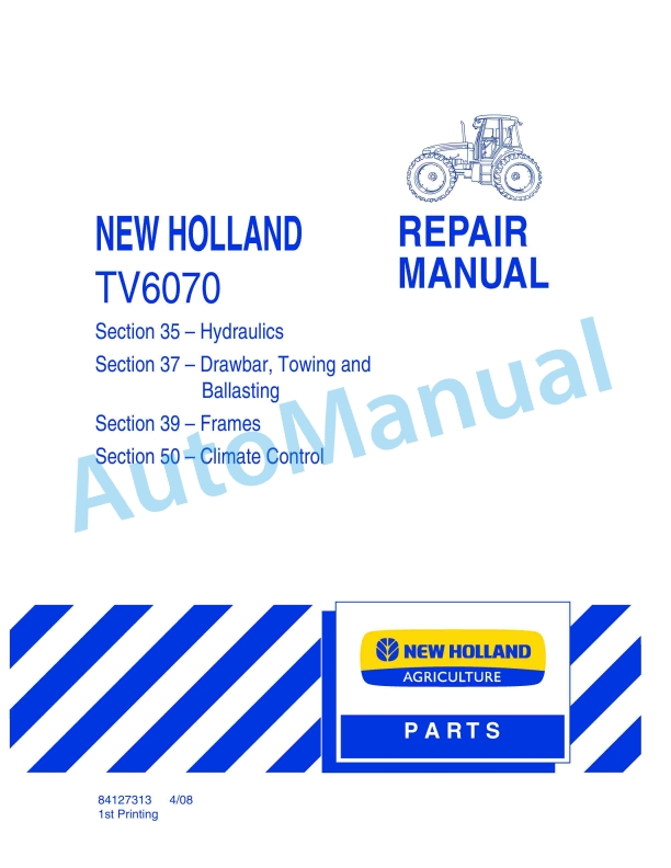 New Holland TV6070 Tractor Repair Manual 84127313