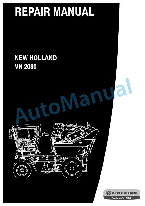 New Holland VN2080 Grape Harvester Repair Manual 87613091A