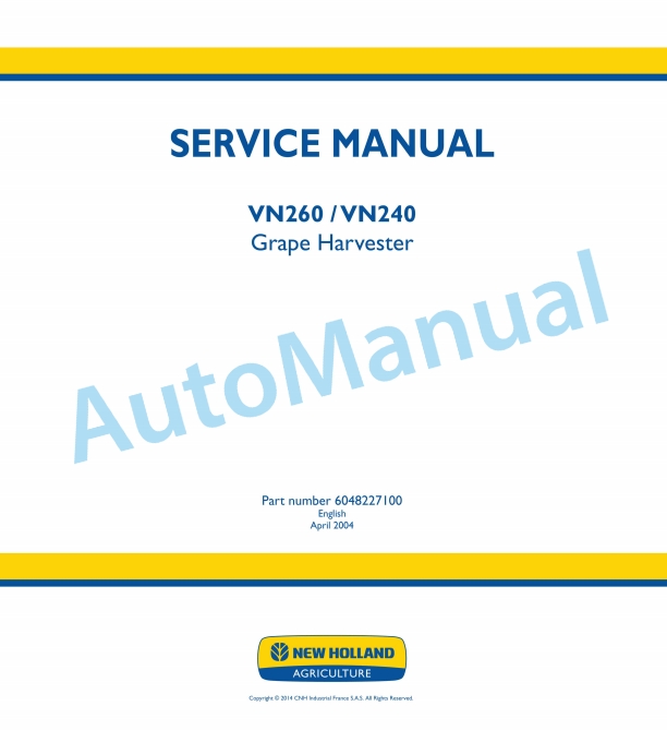 New Holland VN260, VN240 Grape Harvester Service Manual 6048227100