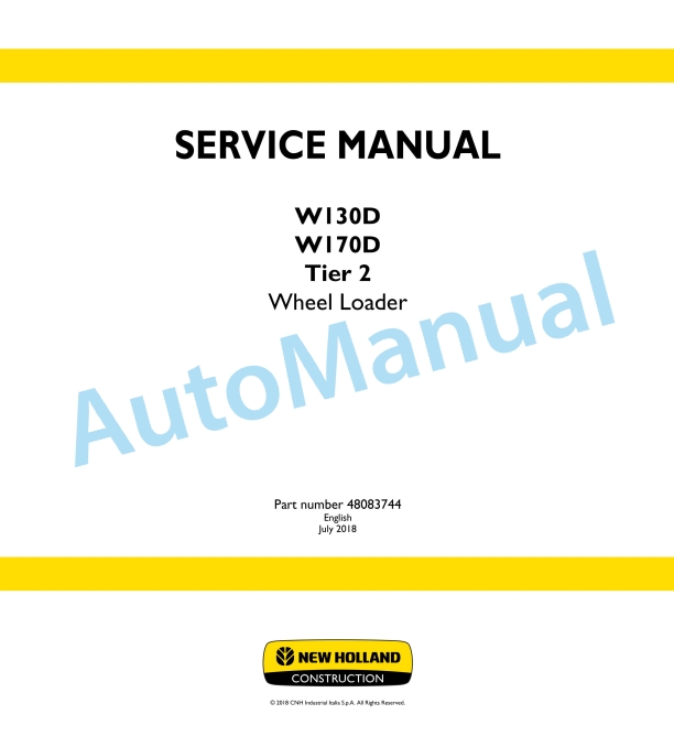 New Holland W130D, W170D Tier 2 Wheel Loader Service Manual 48083744