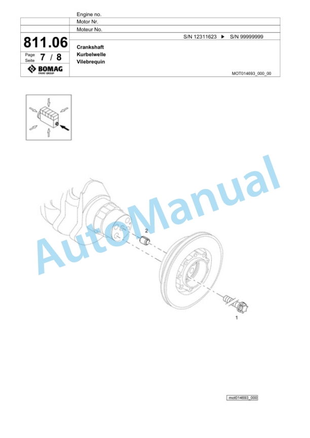 Bomag BF 700 C-2 S 500 HMI 1.0 Paver Spare Parts Catalogue 00825925 5 Bomag BF 700 C-2 S 500 HMI 1.0 Paver Spare Parts Catalogue 00825925-5