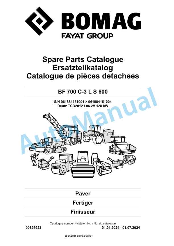 Bomag BF 700 C-3 L S 600 Paver Spare Parts Catalogue 00826923