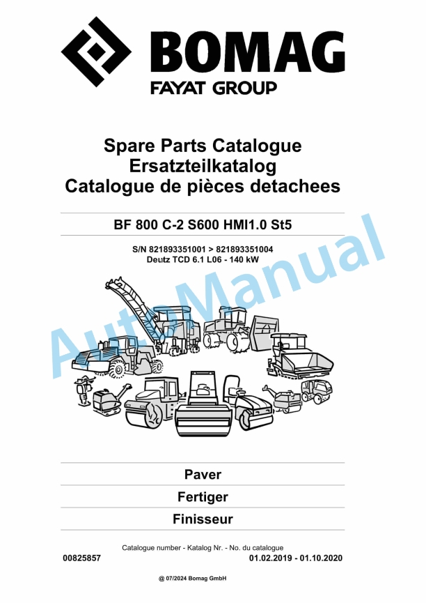 Bomag BF 800 C-2 S600 HMI1.0 St5 Paver Spare Parts Catalogue 00825857 1 Bomag BF 800 C-2 S600 HMI1.0 St5 Paver Spare Parts Catalogue 00825857