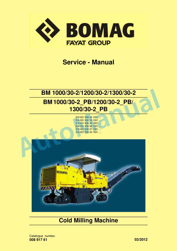 Bomag BM 1000-30-2 to BM 1300-30-2-PB Cold Milling Machine Service Manual 00891761