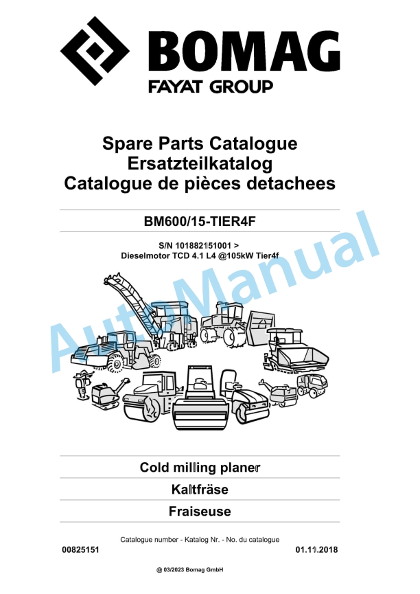 Bomag BM600-15-TIER4F Cold Milling Planer Spare Parts Catalogue 00825151 1 Bomag BM600-15-TIER4F Cold Milling Planer Spare Parts Catalogue 00825151