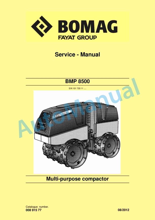 Bomag BMP 8500 Multi Purpose Compactor Service Manual 00891577 1 Bomag BMP 8500 Multi Purpose Compactor Service Manual 00891577