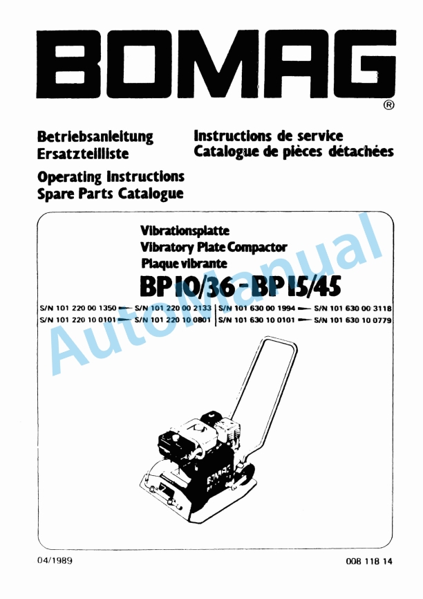 Bomag BP 10-36, BP 15-45 Vibratory Plate Compactor Spare Parts Catalogue 00811814 1 Bomag BP 10-36, BP 15-45 Vibratory Plate Compactor Spare Parts Catalogue 00811814