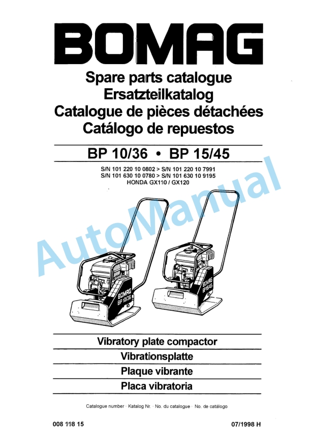 Bomag BP 10-36, BP 15-45 Vibratory Plate Compactor Spare Parts Catalogue 00811815 1 Bomag BP 10-36, BP 15-45 Vibratory Plate Compactor Spare Parts Catalogue 00811815