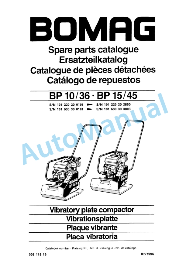Bomag BP 10-36, BP 15-45 Vibratory Plate Compactor Spare Parts Catalogue 00811816 1 Bomag BP 10-36, BP 15-45 Vibratory Plate Compactor Spare Parts Catalogue 00811816
