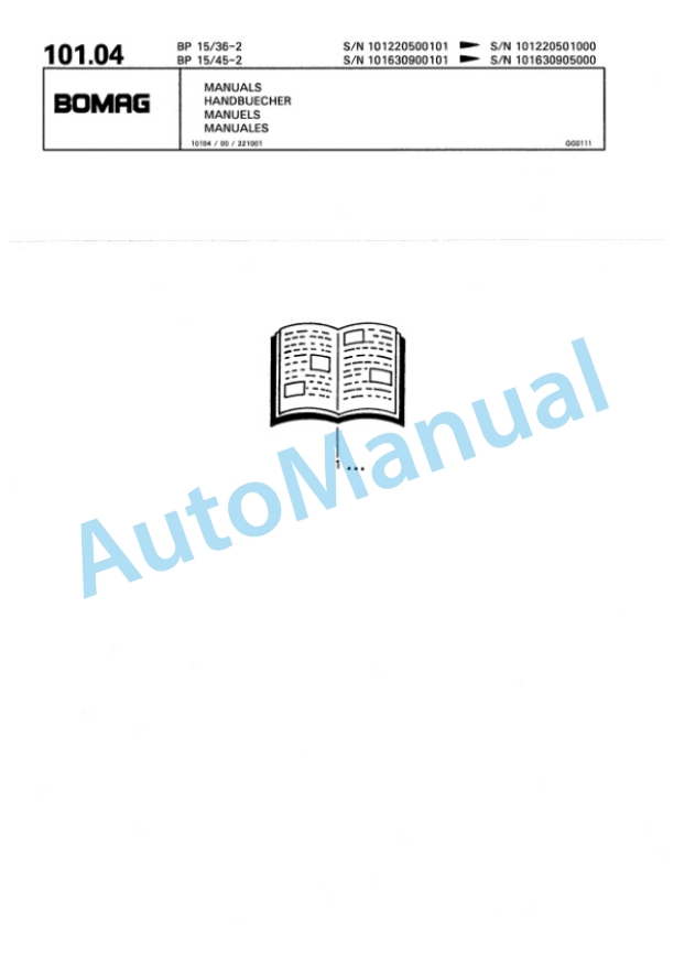 Bomag BP 15-36-2, BP 15-45-2 Vibratory Plate Compactor Spare Parts Catalogue 00811804 5 Bomag BP 15-36-2, BP 15-45-2 Vibratory Plate Compactor Spare Parts Catalogue 00811804-5
