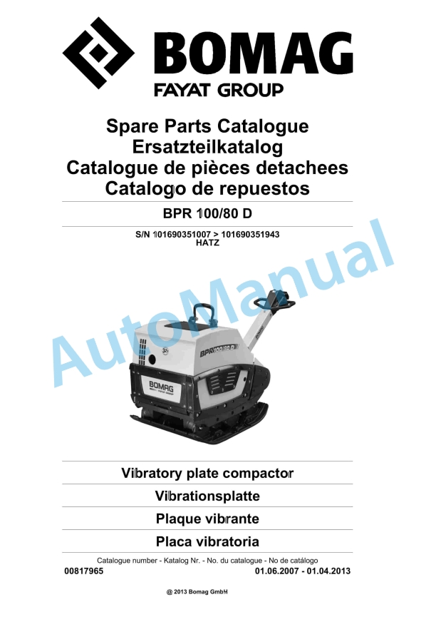Bomag BPR 100-80 D Vibratory Plate Compactor Spare Parts Catalogue 00817965 1 Bomag BPR 100-80 D Vibratory Plate Compactor Spare Parts Catalogue 00817965